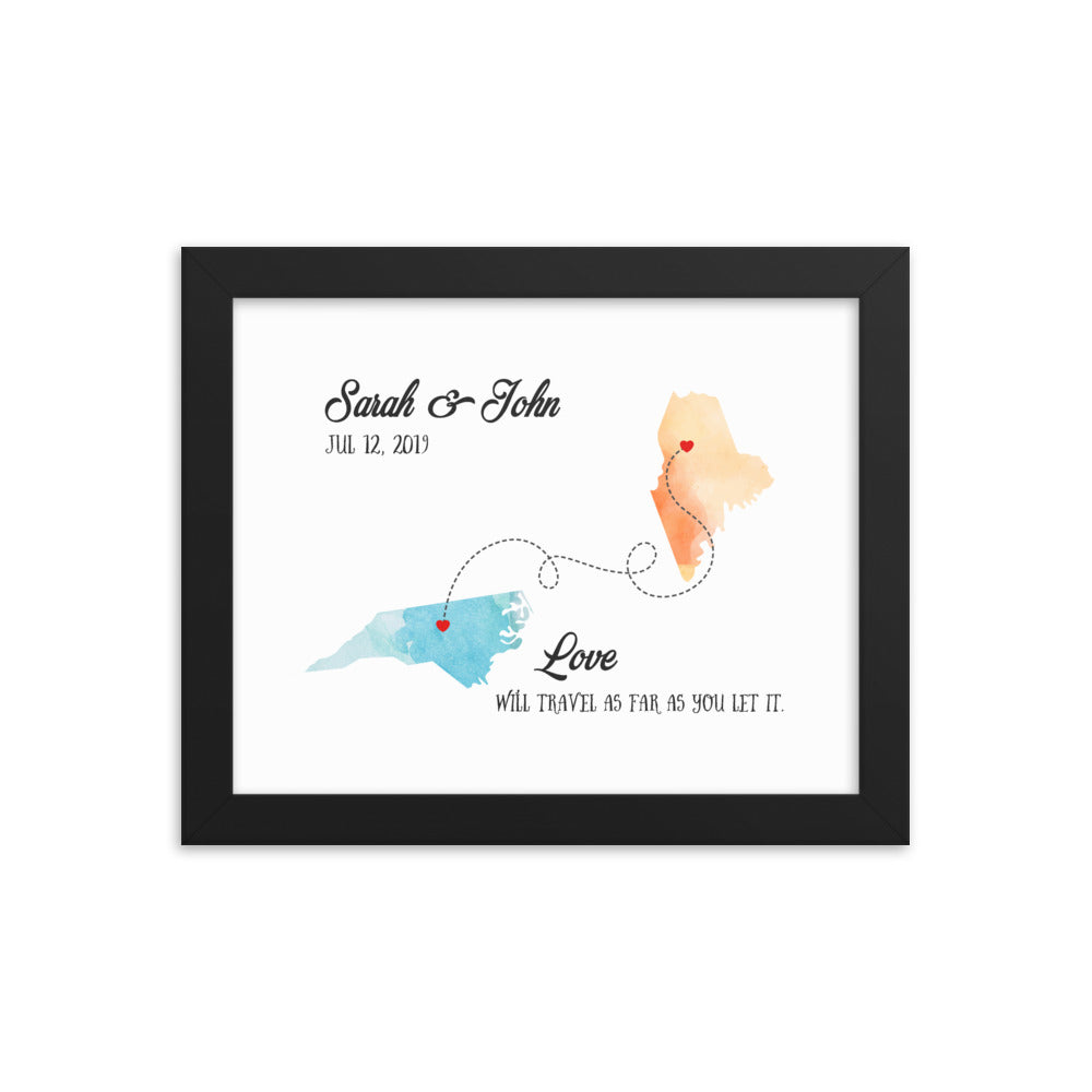 'Love knows no distance' custom framed print